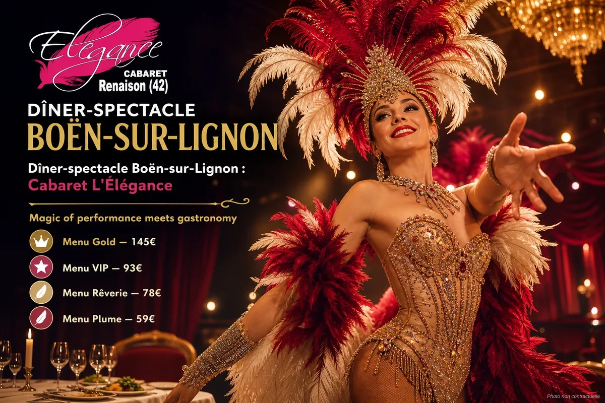 Dîner-spectacle Boën-sur-Lignon : Cabaret L'Élégance