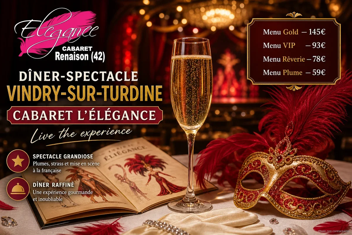 Dîner-spectacle Vindry-sur-Turdine : Cabaret L'Élégance
